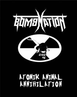 Bombnation : Atomik Animal Anihilation Bombnation : Atomik Animal Anihilation